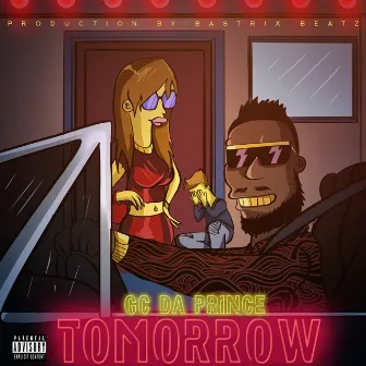 Tomorrow by Gc da Prince