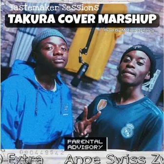 Takura Mashup by Anoe Swiss Zw