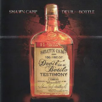 Devil in a Bottle by Shawn Camp