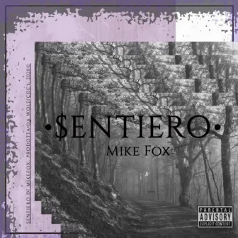 Sentiero by Mike Fox