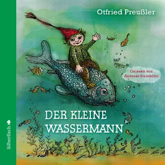 Der kleine Wassermann by Andreas Steinhöfel