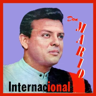 Don Mario Internacional by Mario Suárez