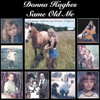 Same Old Me by Donna Hughes