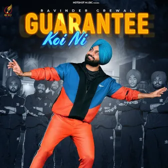 Guarantee Koi Ni by Ravinder Grewal