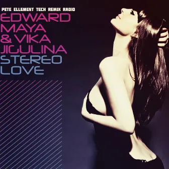 Stereo Love (Pete Ellement Tech Remix) by Pete Ellement