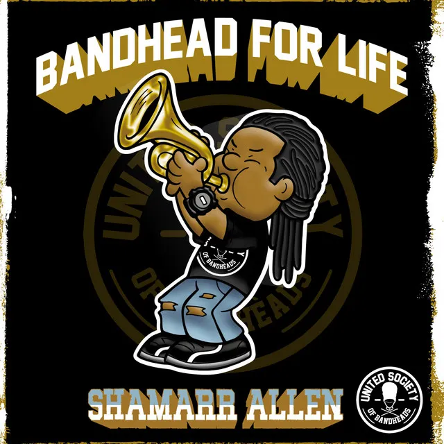 Bandhead for Life