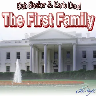 The First Family by Earle Doud