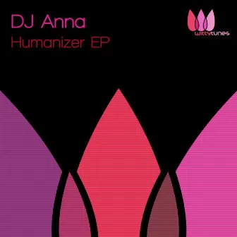 Humanizer EP by Dj Anna