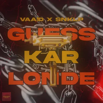 Guess Kar Londe by VAA!D