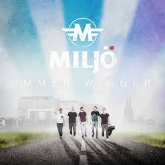 Immer wigger by Miljö