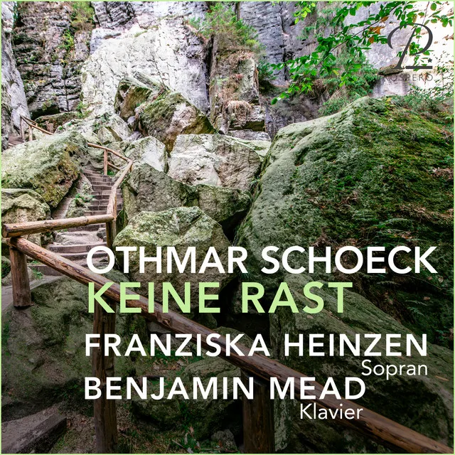 Othmar Schoeck: Keine Rast