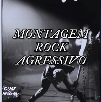 Montagem Rock Agresivo by DJ GB DA 061