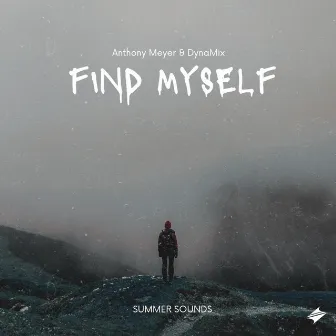 Find Myself by Anthony Meyer