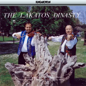 The Lakatos Dynasty by Sandor Lakatos and his Gypsy Band