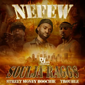 Soulja Raggs by Nefew