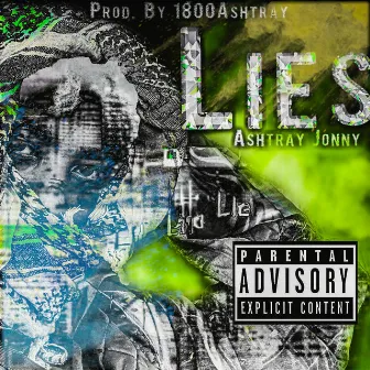 Lies by Ashtray Jonny