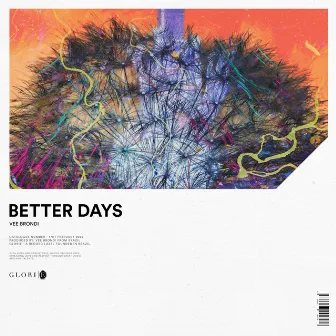 Better Days by Vee Brondi