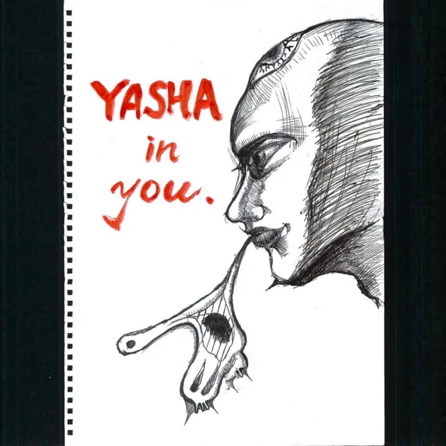 YASHA in you