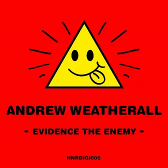 Evidence The Enemy by Andrew Weatherall