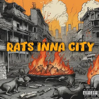 Rats Inna City by Kingice mt