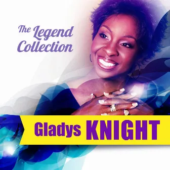 The Legend Collection: Gladys Knight by Gladys Knight