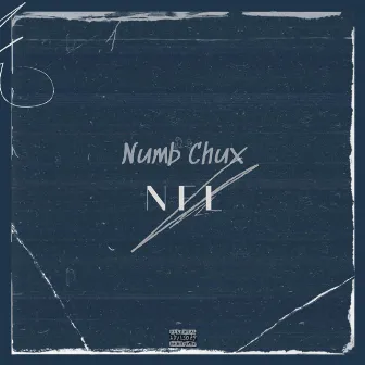 N F L by Numb Chux