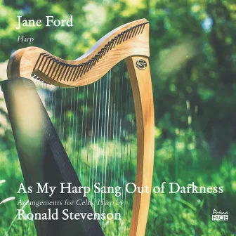 As My Harp Sang out of Darkness by Ronald Stevenson