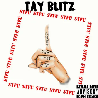 STFU by TayBlitz