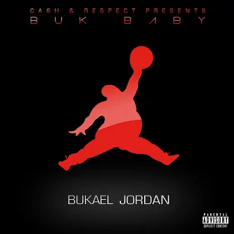 Bukael Jordan by Buk Baby