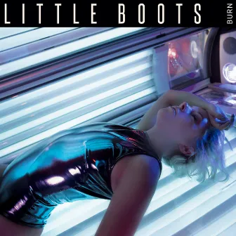 Burn by Little Boots