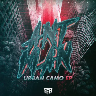 Urban Camo EP by Antman