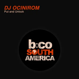 Put and Unlock by Dj Ocinirom