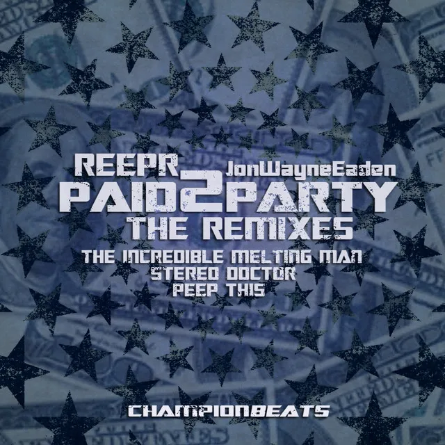 Paid 2 Party - Stereo Doctor Remix