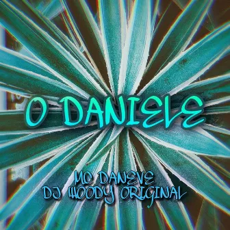 O Daniele by Mc Daneve