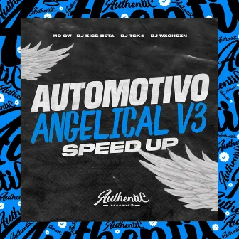 Automotivo Angelical V3 (Speed Up) by Dj kiss beta