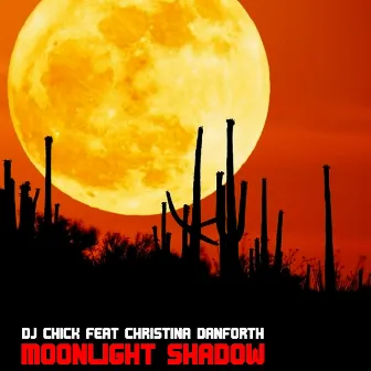 Moonlight Shadow - EP by DJ Chick