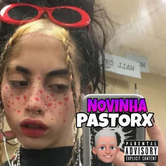 NOVINHA by PASTORX