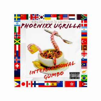 International Gumbo by Phoenixx Ugrilla