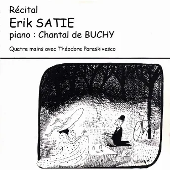 Récital Erik Satie by Chantal De Buchy