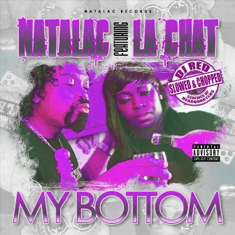 My Bottom by La Chat