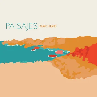 Paisajes by Charly Humos