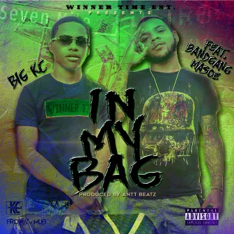 In My Bag by Big KC