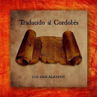 Traducido al Cordobés by Los Descalzados