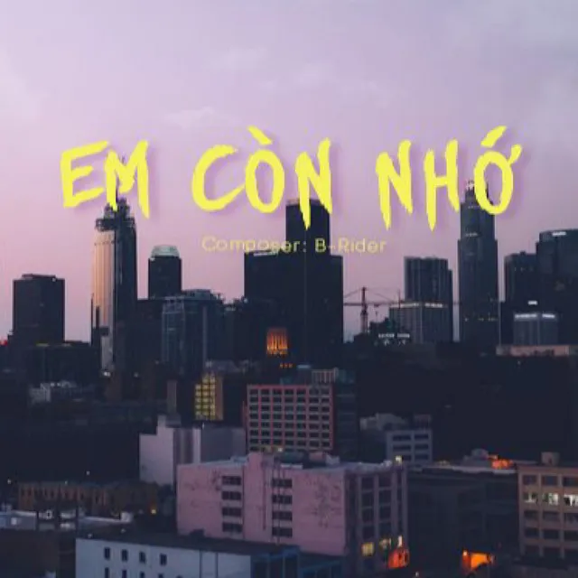 Em Còn Nhớ - Beat