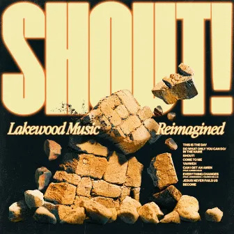 Shout! (Reimagined) by Lakewood Music