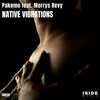 Native Vibrations by Pakomo