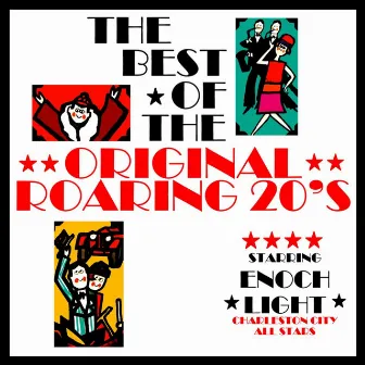 The Best Of The Original Roaring 20's by Enoch Light