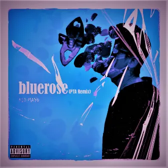 Bluerose (Remix) by PTA