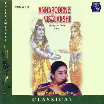 Annapoorne Visalakshi - Sikkil Mala Chandrasekhar by Sikkil Mala Chandrasekhar