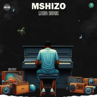 Loxion Sounds by Mshizo